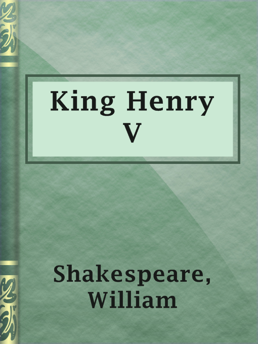 Title details for King Henry V by William Shakespeare - Available